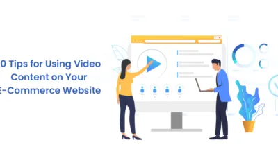 10 Tips for Using Video Content on Your E-Commerce Website