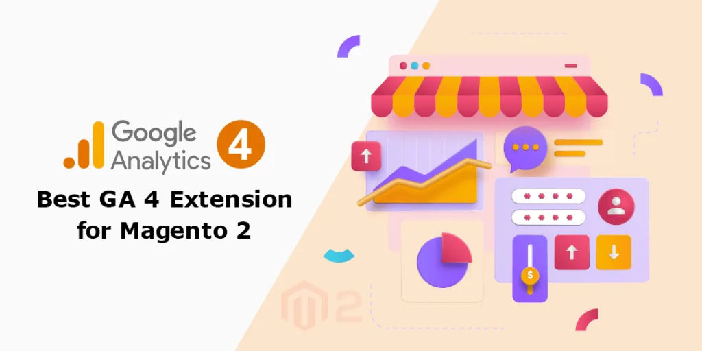 Best GA 4 Extension for Magento 2