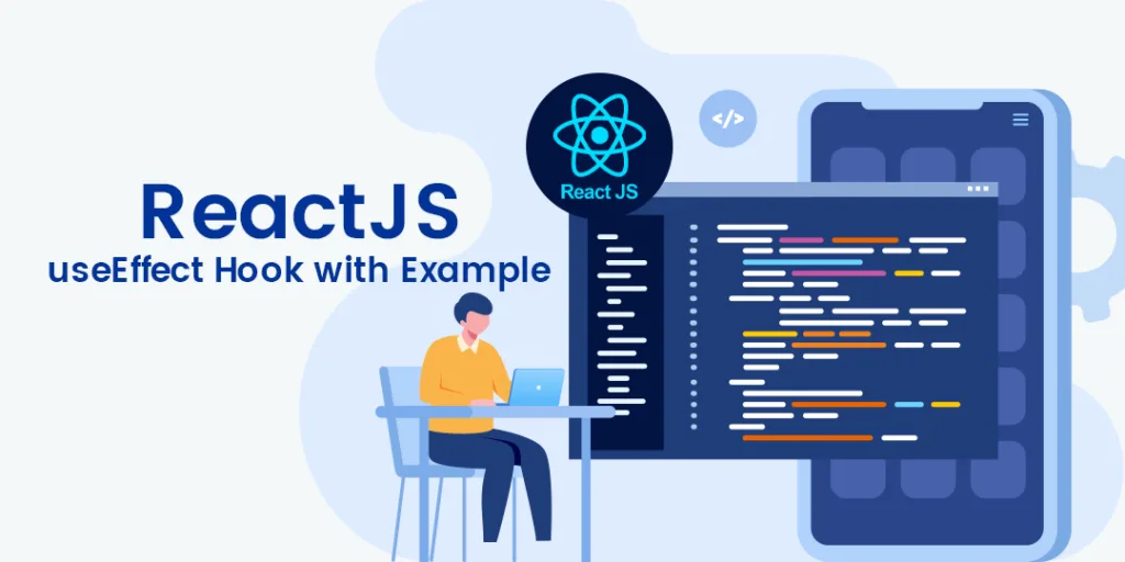 ReactJS useEffect Hook with Example