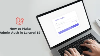 How to Make Admin Auth in Laravel 8