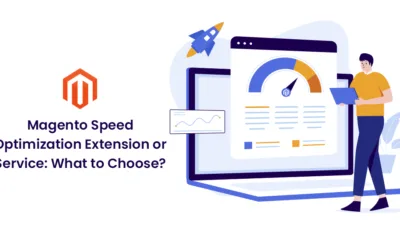 Magento Speed Optimization Extension or Service: What to Choose?