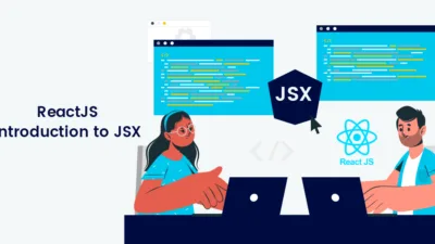 ReactJS Introduction to JSX