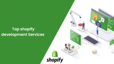 Top shopify development Services in 2022