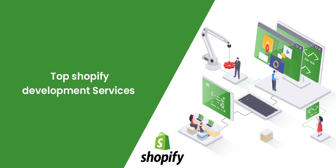 Top shopify development Services in 2022