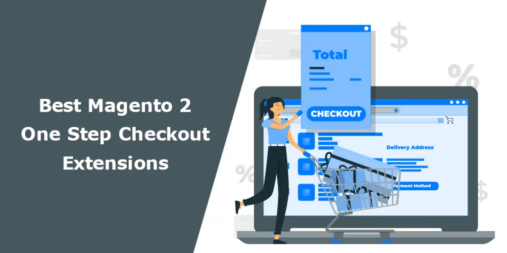 Best Magento 2 One Step Checkout Extensions