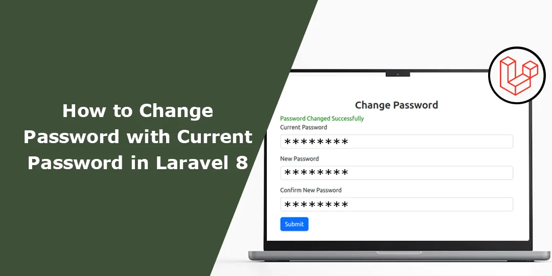 How to Change Password with Current Password in Laravel 8