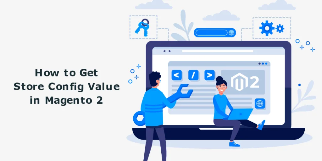 How to Get Store Config Value in Magento 2