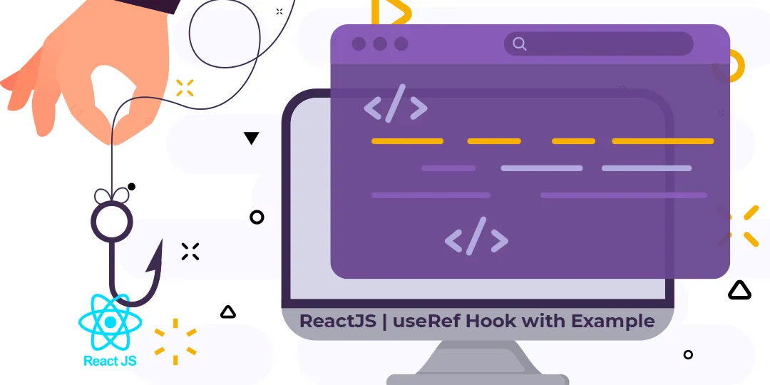 ReactJS useRef Hook with Example