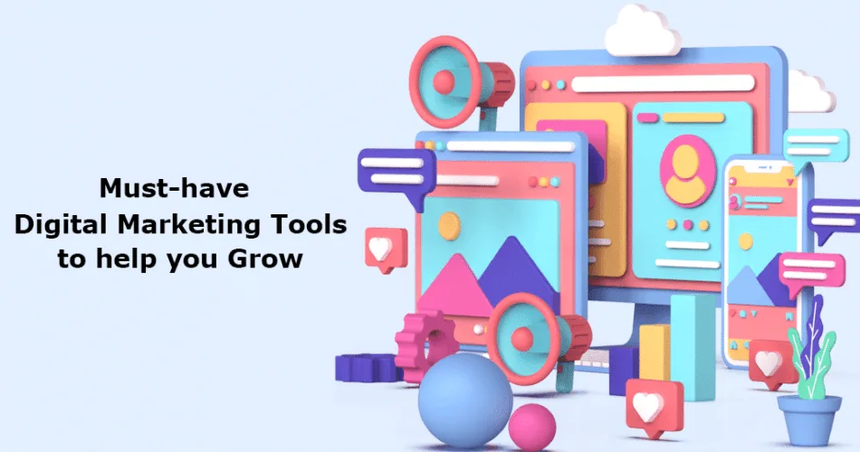 must have digital marketing tools