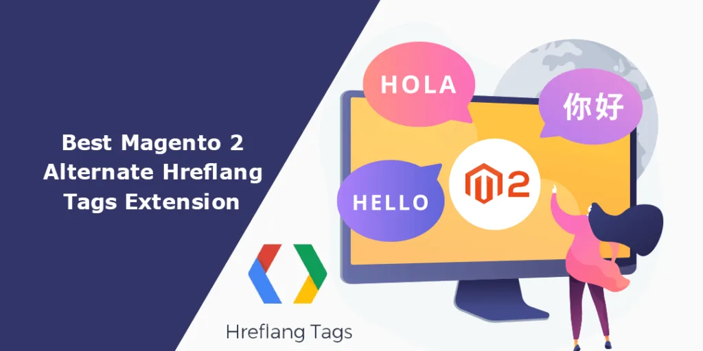 Best Magento 2 Alternate Hreflang Tags Extension