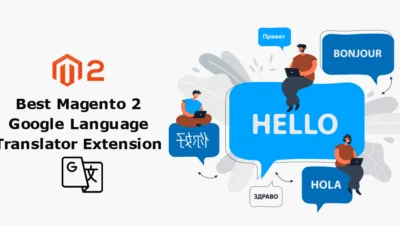 Best Magento 2 Google Language Translator Extension