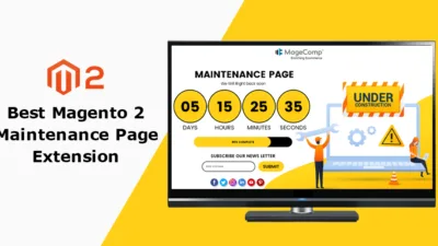 Best Magento 2 Maintenance Page Extension