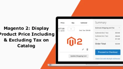 Display Product Price Including & Excluding Tax on Catalog in M2