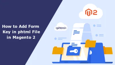 How to Add Form Key in phtml File in Magento 2