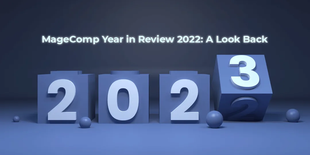 MageComp Year in Review 2022 A Look Back