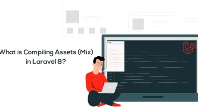 What is Compiling Assets (Mix) in Laravel 8