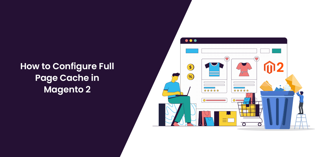 How to Configure Full Page Cache in Magento 2