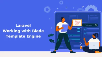 Working with Blade Template Engine