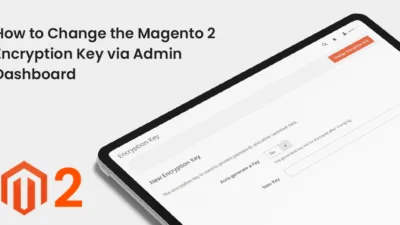 How to Change the Magento 2 Encryption Key via Admin Dashboard