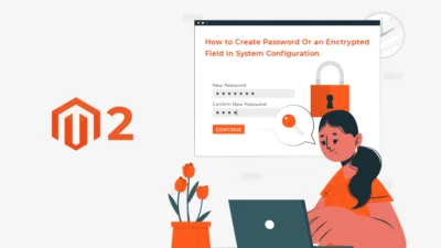 How to Create a Password or an Encrypted Field in System Configuration m2