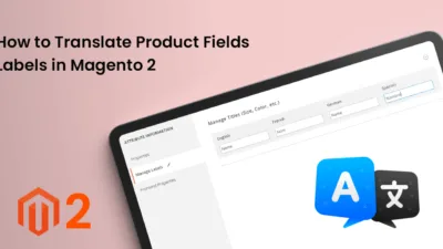 How to Translate Product Fields Labels in Magento 2