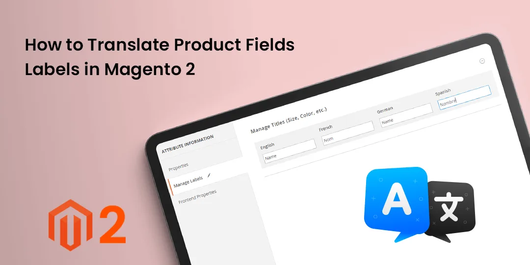 How to Translate Product Fields Labels in Magento 2