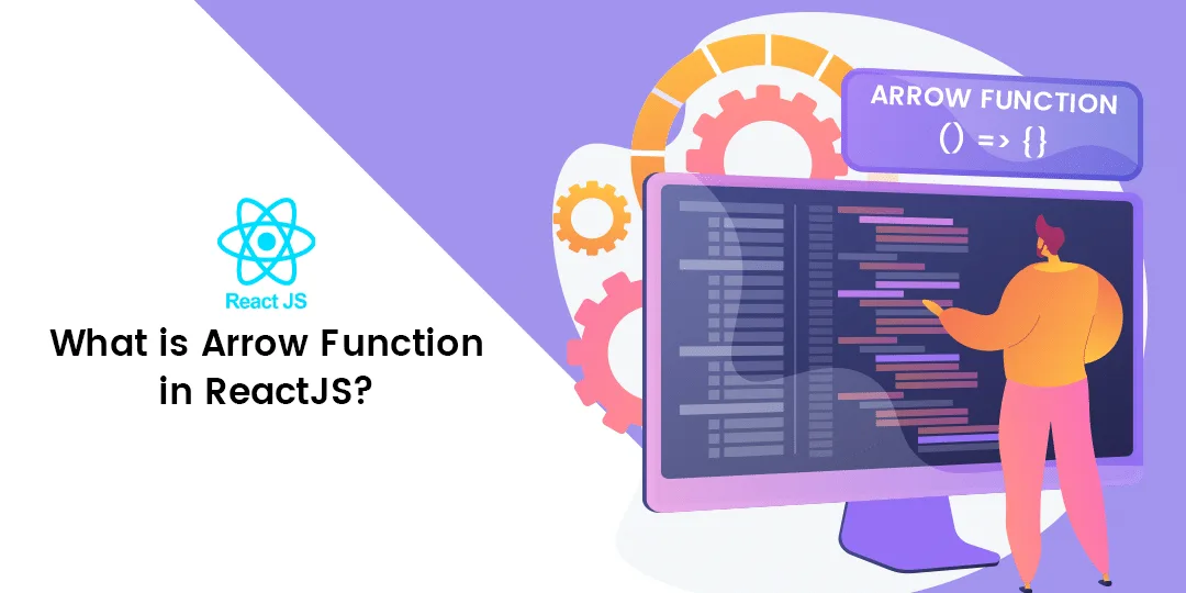 What is Arrow Function in ReactJS