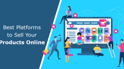 Best 10 Platforms to Sell Your Products Online by MageComp