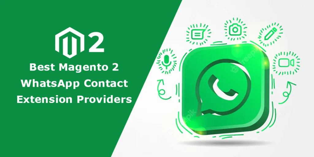 Best Magento 2 WhatsApp Contact Extension Providers