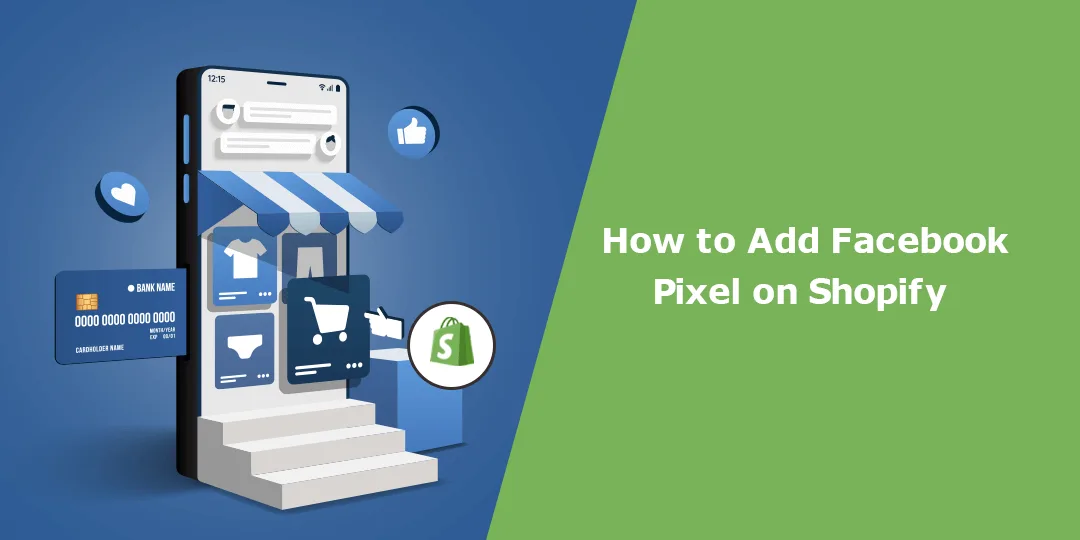 How to Add Facebook Pixel on Shopify