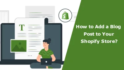 How to Add a Blog Post to Your Shopify Store