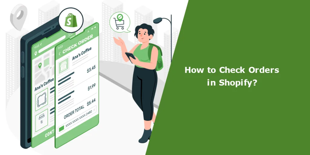 How to Check Orders in Shopify?