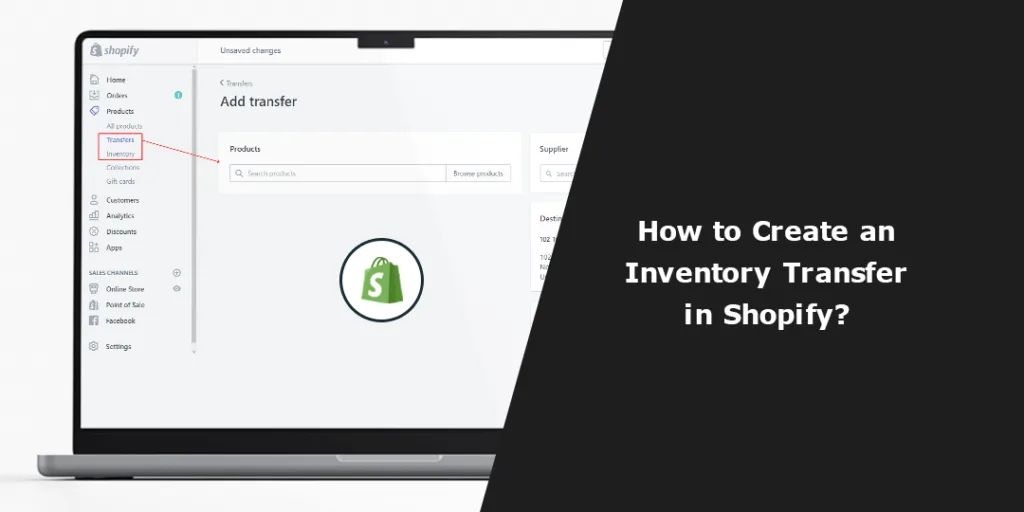 How to Create an Inventory Transfer in Shopify