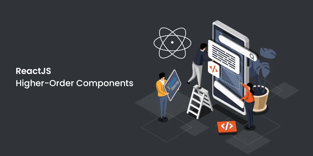 ReactJS Higher-Order Components