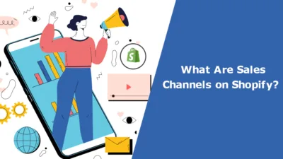 What Are Sales Channels on Shopify copy