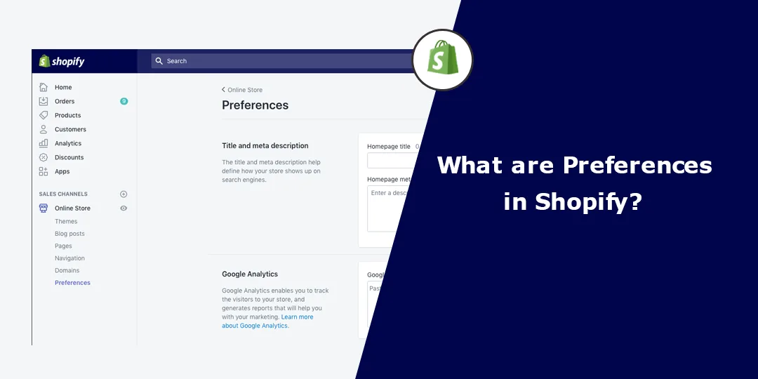 What are Preferences in Shopify