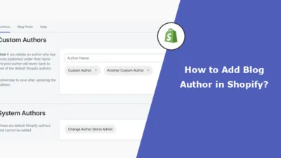 How to Add Blog Author in Shopify