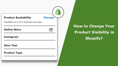 How to Change Your Product Visibility in Shopify