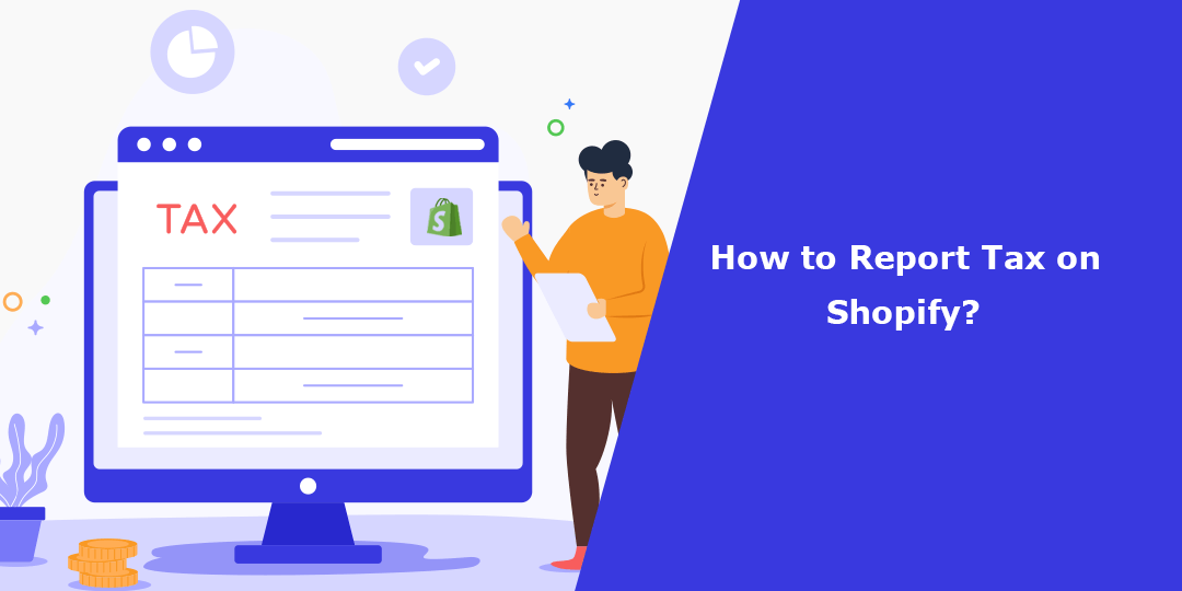 How to Report Tax on Shopify