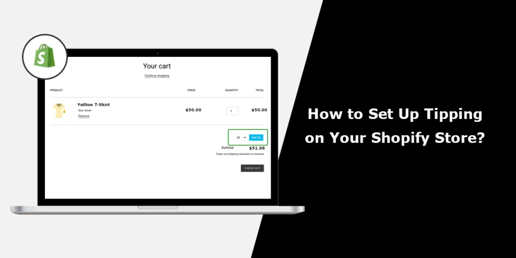 How to Set Up Tipping on Your Shopify Store