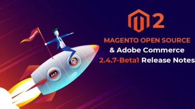 Magento Open Source Adobe Commerce 247 Beta1 Release Notes