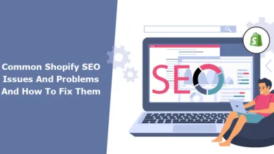 5 Common Shopify SEO Issues And Problems And How To Fix Them