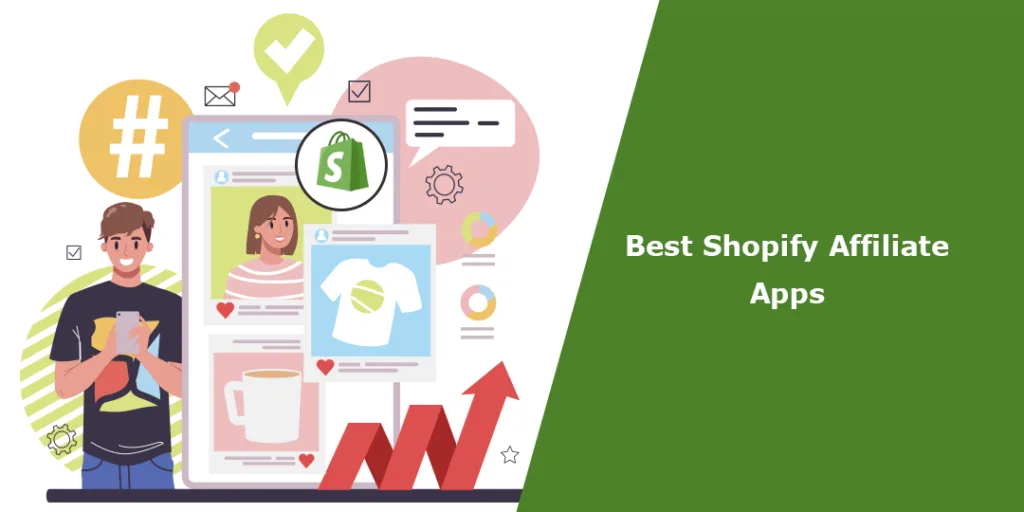 Best 10 Shopify Affiliate Apps for 2023