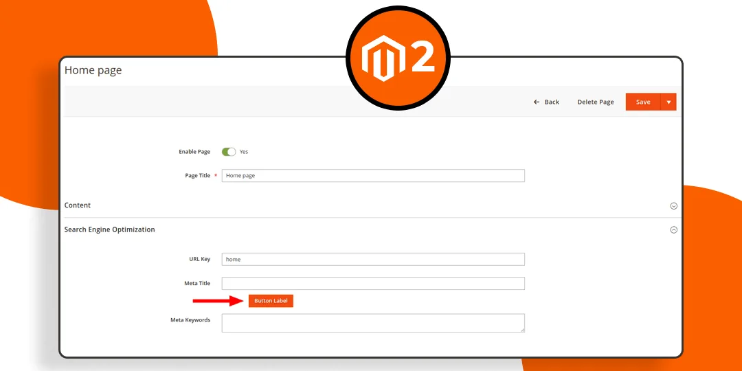 How to Add Custom Button in Backend CMS Page Section in M2