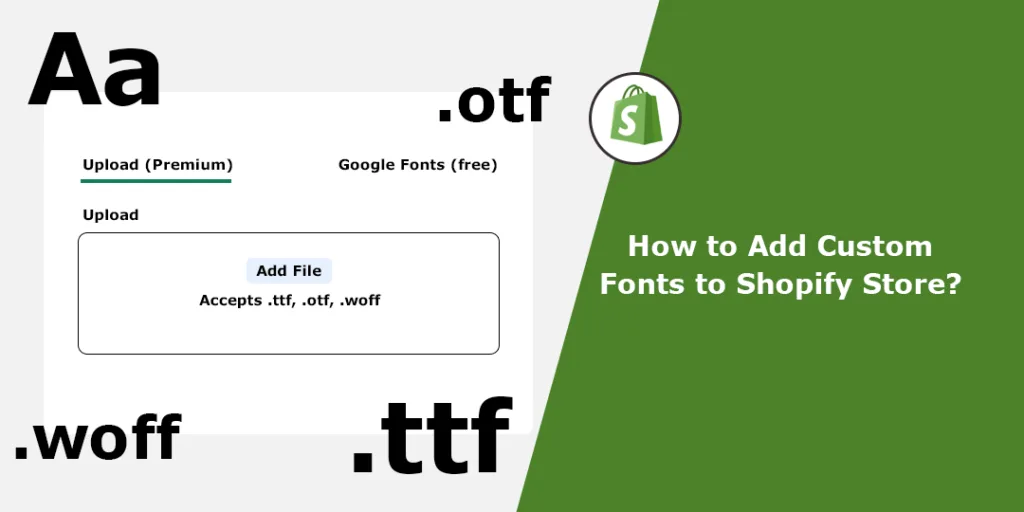 How to Add Custom Fonts to Shopify Store