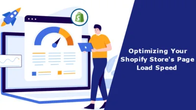 Optimizing Your Shopify Stores Page Load Speed