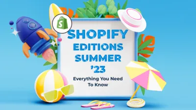 Shopify-Summer-2023-Edition