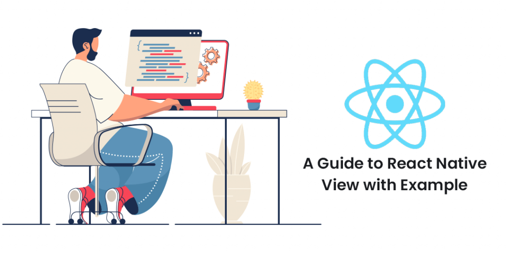 A Guide To React Native View With Example MageComp