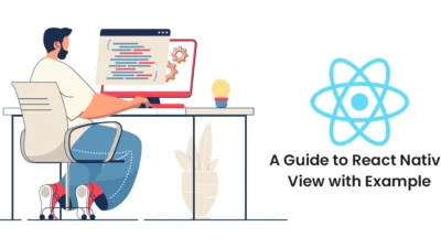 A Guide to React Native View with Example