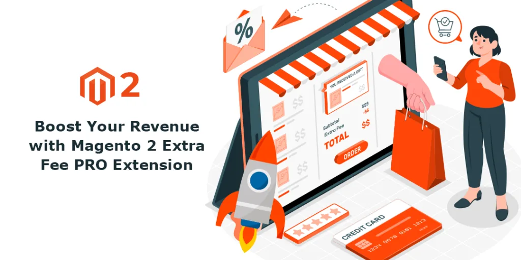 Boost Your Revenue with Magento 2 Extra Fee PRO Extension